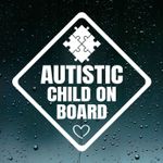 Autistic Child On Board Autism Non-Verbal Car Child Window Sticker Vinyl Decal