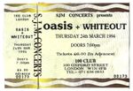 Oasis ticket London 100 Club, 24th March 1994  #173