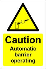  Caution automatic barrier operating safety sign