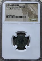 Roman Empire Constantine I,  AD 307-337 AE3 (BI Nummus) - NGC