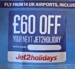 Jet2 Voucher £60 Off Holiday Until 31 Oct'27. Book By 31 May'26. Email Delivery