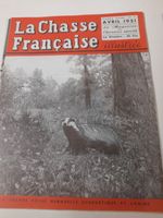la chasse francaise illustree / vintage hunting/sporting dog/magazineAPRIL 1951