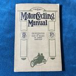 Motorcycling Manual 1911 First Edition Hardback Book Triumph Rudge AC NSU