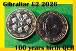 Gibraltar coin £2 pounds 2026 100y birth Queen Elizabeth II QEII 7x Effigies