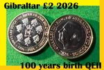 Gibraltar coin £2 pounds 2026 100y birth Queen Elizabeth II QEII 7x Effigies