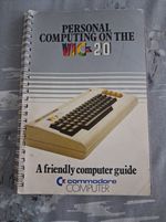 Commodore VIC-20 Personal Computing User Manual Spiral-Bound Vintage Guide