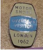 Vintage Earls Court Car Show Overseas Visitors Pin Badge 1962 Caxston of Kew VGC
