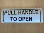Bus Coach Sticker Label Sign Legal Lettering Letters - PULL HANDLE TO OPEN -