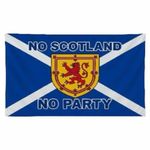 Scotland “No Scotland No Party” Flag 60x90 cm– Blue Saltires