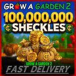 🌱GROW A GARDEN 2 🌱| 🪙100,000,000 SHECKLES🪙| CHEAPEST | Quick Delivery! 📦