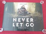 Never Let Go UK Quad Rolled Poster Halle Berry Percy Daggs IV 2024