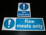 RAW MEATS ONLY Sign Plastic, Sticker & Holed Catering Restaurant Food Hygiene