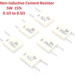 5W Non-inductive Cement Resistor ±5% 0.01 0.1 Ohm 0.15 0.22 0.25 0.33 0.5 Ohm