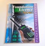 RSGB Foundation Licence Now! Illustrated Amateur Radio Manual English 2007