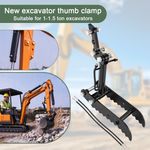 Hydraulic Thumb Clamp Attachment For 1 Ton to 1.5 Tons Mini Excavator 25mm Pins
