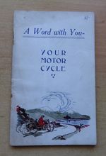 "A WORD WITH YOU - YOUR MOTOR CYCLE" SPEEDWELL OIL BOOKLET ISLE OF MAN TT FoTTRA