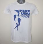 Pere ubu t-shirt captain beefheart nue! can caberet voltair suicide wire pil