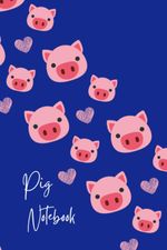Pig notebook: Fun journal for girls women lined with a cute piggy on White