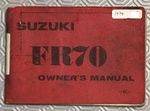 Suzuki FR70 Motorcycle Owners Manual 1974 Ref 99911-35610