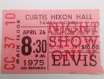 ELVIS 26 APRIL 1975 CURTIS HIXON HALL TAMPA FLORIDA  TICKET STUBB VERY RARE!