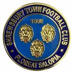 New Shrewsbury Town Football Crest Pin Badge, Shrewsbury Fans Souvenir Pin Badge