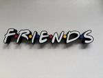 3d Printed Friends Logo Sign Wall Desk Shelf Fan Art FREE UK P&P