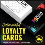 Custom Printed Loyalty Cards | Double Sided 400GSM Silk Printing | Your Artwork