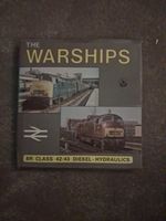 The Warships BR Class 42/43 Diesel-Hydraulics Hardback Book