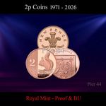 1971 - 2026 Two Pence Coins 2p PROOF & Brilliant Uncirculated BU - Royal Mint UK
