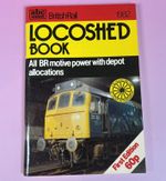 1982 Ian Allan ABC British Rail Locoshed Book 1st Edition Unused NOS