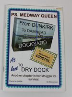 PS Medway Queen Albion Dock Bristol Dunkirk Shipping Restoration Shipbuilding