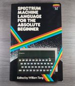 Spectrum Machine Language for the Absolute Beginner Paperback Book Vintage 1982