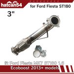STAINLESS EXHAUST TURBO DOWNPIPE 3" FOR FORD FIESTA ST 180  1.6 ECOBOOST PIPE