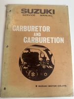 Suzuki Service Manual Carburetor And Carburation Motorcycle Manual Original Copy