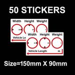 50x VEHICLE CAB HEIGHT INDICATOR HGV VEHICLE LENGTH HEIGHT WEIGHT WIDTH STICKER
