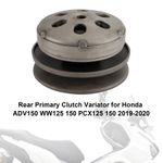 Rear Primary Clutch Variator For Honda Adv150 Ww125 150 Pcx125 150 2019-2020 U8*