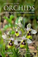 Field Guide to the Orchids of Europe and Mediterranean Second edition