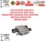 FOR VOLVO XC60 2008-2019 XC70 07-19 RADIATOR COOLING FAN CONTROL MODULE RESISTOR