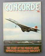 CONCORDE WORLD’S MOST ADVANCED PASSENGER AIRCRAFT VINTAGE BOOK 1976 AIRLINE SST