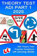 ADI  Part 1 Theory Test Question & Answer Book - for Trainee Driving Instructors