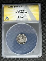 1840 Seated Liberty Half Dime - No Drapery - ANACS F12 - Nice Type Coin