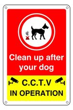 Clean up after your dog : CCTV in operation - Dog signs PVC Sticker Dibond