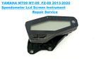 YAMAHA MT09 MT-09 FZ-09 2013-2020 Speedometer Instrument Repair Service