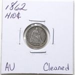 1862 H10C Seated Liberty Half Dime with AU Detail Cleaned #7209