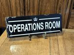 Operations Room Enamel Sign.