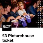 PictureHouse ticket - Friday, Saturday, Sunday - Or £3 Cineworld / £2 Cafe Nero
