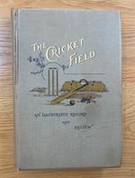 THE CRICKET FIELD VOL. II 1893 - AN ILLUSTRATED RECORD AND REVIEW - GOOD