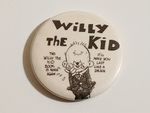 VINTAGE WILLY THE KID - WHITE CARTOON PIN BADGE - RARE PIN BADGE - 1970's