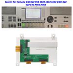 LCD Display Screen For Yamaha PSR S500 S550 S650 DGX-520/620/630/640 mm6 mm8