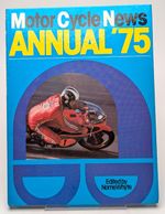 Motorcycle News Annual 1975 | Norrie Whyte | Parker Stephens | HC